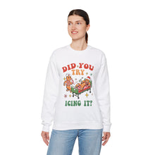 Did you try icing it funny unisex sweatshirt for Christmas