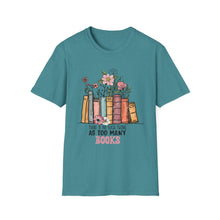 There is no such thing as many book Library unisex T-Shirt gift for Book lover