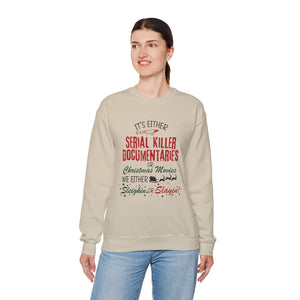 It's Either Serial Killer Documentaries Movies unisex sweatshirt gift for Christmas