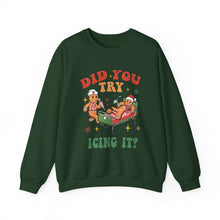 Did you try icing it funny unisex sweatshirt for Christmas