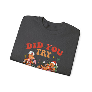 Did you try icing it funny unisex sweatshirt for Christmas